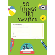 Load image into Gallery viewer, Adventure Journal: 50 Things To Try On Vacation
