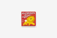 Load image into Gallery viewer, My Grandpa Is Grand