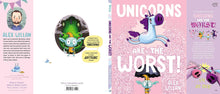 Load image into Gallery viewer, Unicorns Are The Worst