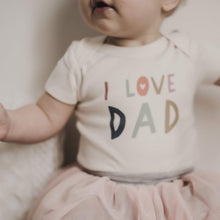 Load image into Gallery viewer, I Love Dad Graphic Onesie
