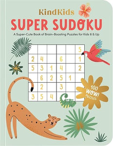 KindKids Super Soduku: Brain-Boosting Puzzles For Kids 6 & Up
