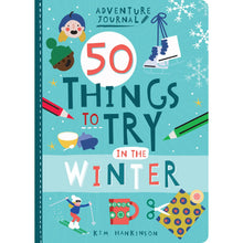 Load image into Gallery viewer, Adventure Journal: 50 Things To Try In The Winter
