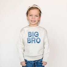 Load image into Gallery viewer, Big Bro Embroidered Patch Sweatshirt
