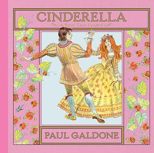 Cinderella A Folk Tale Classic