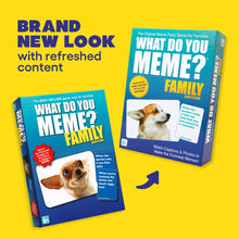 Load image into Gallery viewer, What Do You Meme?® Family Edition
