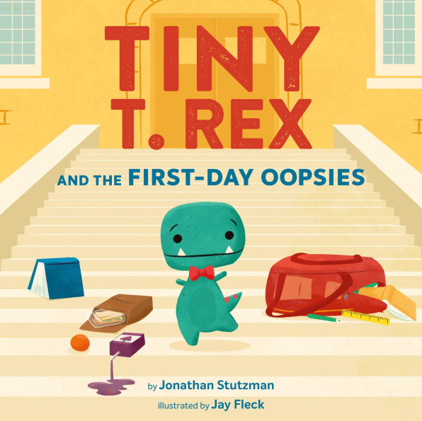 Tiny T-Rex And The First-Day Oopsies