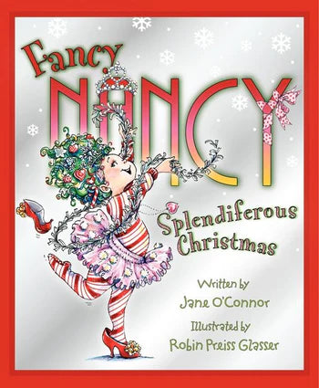Fancy Nancy - Splendiferous Christmas