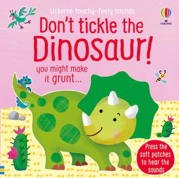 Don’t Tickle The Dinosaur!