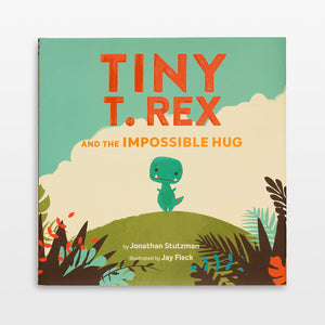 Tiny T. Rex And The Impossible Hug