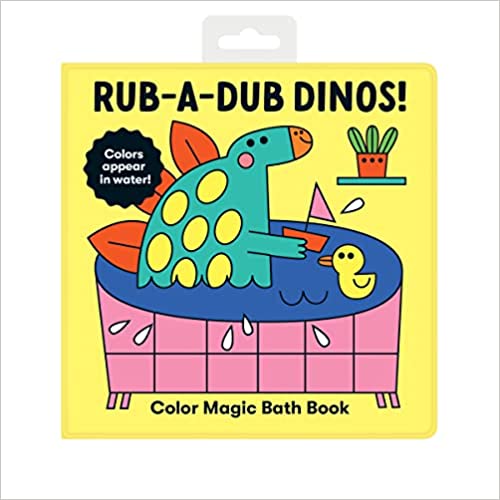 Rub-A-Dub Dinos! Color Magic Bath Book