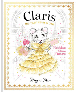 Claris The Chicest Mouse In Paris Fashion Show Fiasco